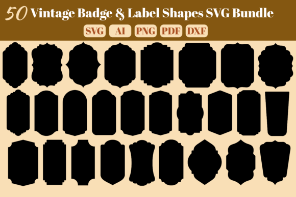 Download 50 Vintage Badge &amp; Label Shapes SVG - Vintage Collection